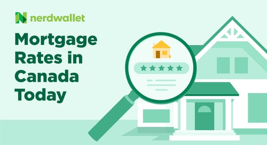An image of a magnifying glass and a house, with the words Mortgage Rates in Canada Today and a NerdWallet logo.
