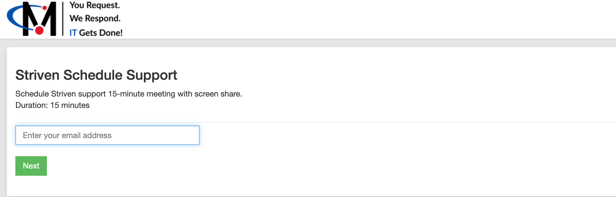 Striven's "schedule support" option.